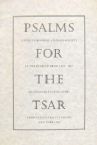 Psalms For The Tsar
